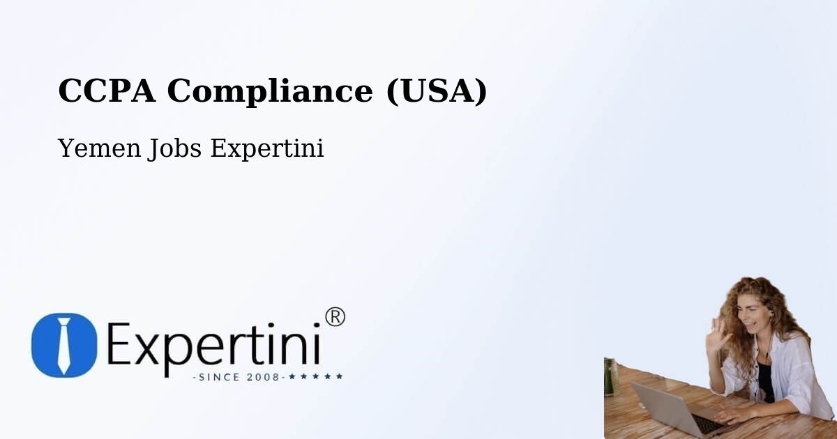 CCPA Privacy Rights & Compliance Notice – Ain - Yemen Jobs Expertini