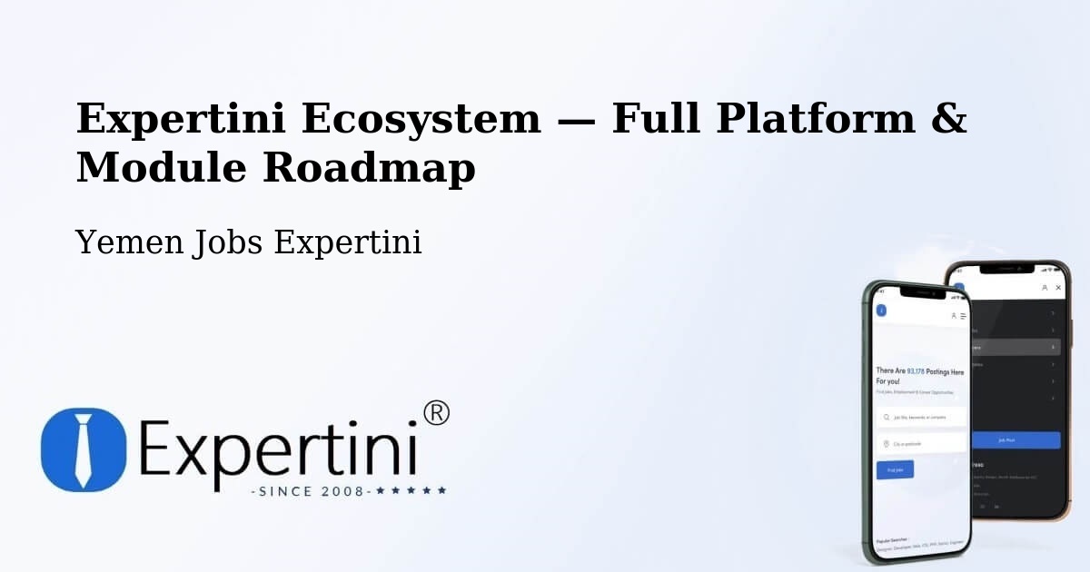 Expertini Ecosystem — Full Platform & Module Roadmap – Ain