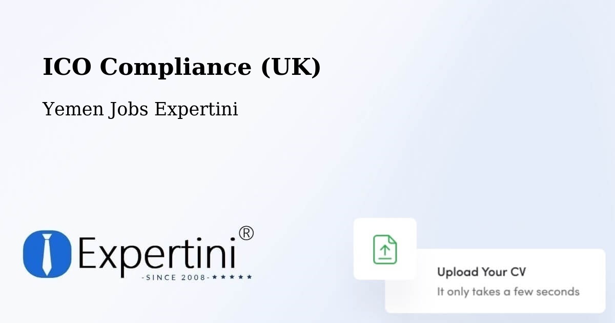 UK Data Protection & ICO Compliance – Ain - Yemen Jobs Expertini