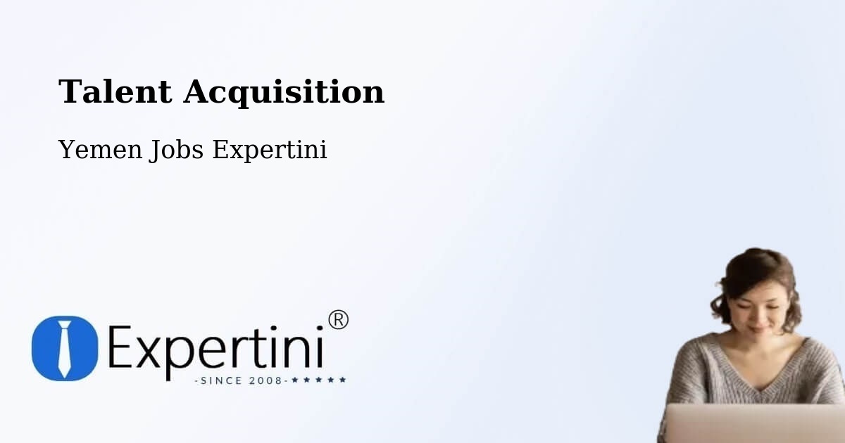 Post Jobs & Find Candidates in Ain – Talent Acquisition Solutions - Yemen Jobs Expertini